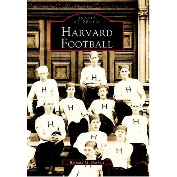 Images of Sports: Harvard Football (Paperback)