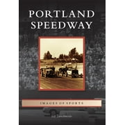 Images of Sports: Portland Speedway (Paperback)