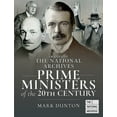 thumbnail image 1 of Images of The National Archives: Prime Ministers of the 20th Century Mark Dunton (Paperback), 1 of 1