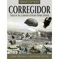thumbnail image 1 of Images of War: Corregidor: Siege and Liberation, 1941-1945 (Paperback), 1 of 1