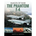 thumbnail image 1 of Images of War: The Phantom F-4 (Paperback), 1 of 1