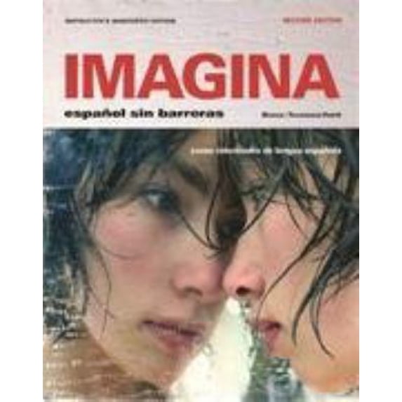 Pre-Owned Imagina: Español sin barreras, 2nd edition (Paperback) 1605760870 9781605760872