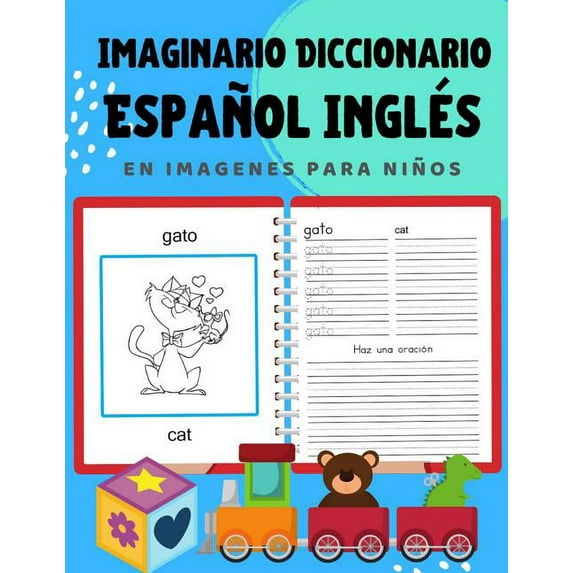 Imaginario Diccionario Espa?ol Ingl?s En Imagenes Para Ni?os: 100 lista de vocabulario en Spanish English basico juegos de flashcards en diccionarios