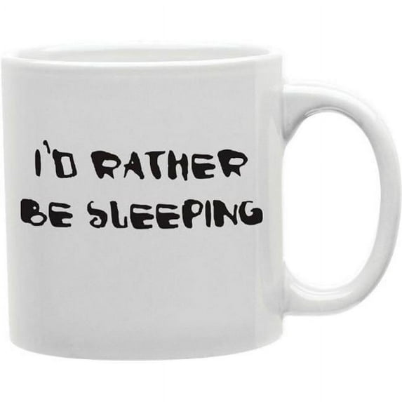 Imaginarium Goods CMG11-EDM-SLEEPING Everyday Mug - I would Rather Be Sleeping