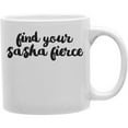 thumbnail image 1 of Imaginarium Goods  Find Your Sasha Fierce 11 oz Ceramic Coffee Mug, 1 of 1