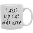 thumbnail image 1 of Imaginarium Goods  I Wish My Cat Was Here 11 oz Ceramic Coffee Mug, 1 of 1