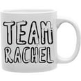 thumbnail image 1 of Imaginarium Goods  Team Rachel 11 oz Ceramic Coffee Mug, 1 of 1