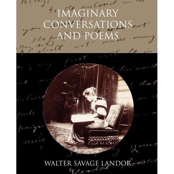 Imaginary Conversations and Poems (Paperback)