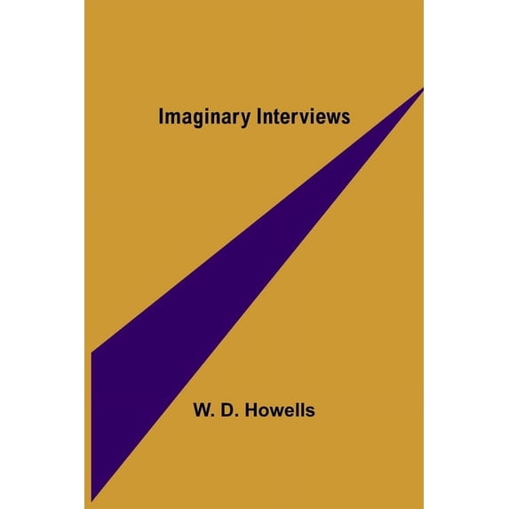 Imaginary Interviews, (Paperback)