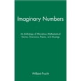 thumbnail image 1 of Pre-Owned Imaginary Numbers: An Anthology of Marvelous Mathematical Stories, Diversions, Poems, and Musings, 1 of 1