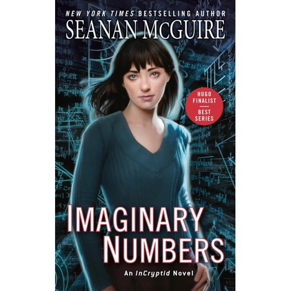 Imaginary Numbers -- Seanan McGuire