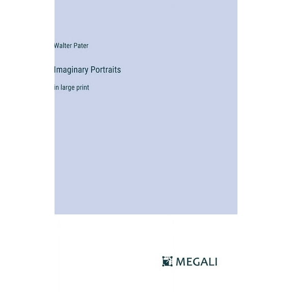 Imaginary Portraits: in large print (Hardcover)