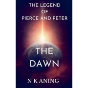 Imaginaterium The legend of Pierce and Peter The Dawn, Book 3, Paperback