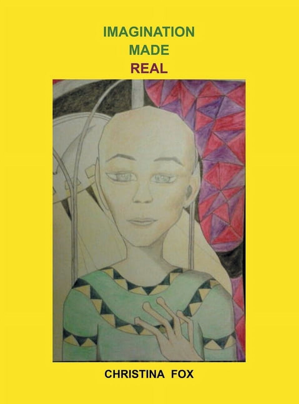 Imagination Made Real (Hardcover)