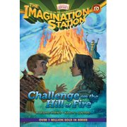 AIO Imagination Station Books Challenge on the Hill of Fire Series #10 Paperback