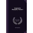 thumbnail image 1 of Imaginative Biography, Volume 1 (Hardcover), 1 of 1