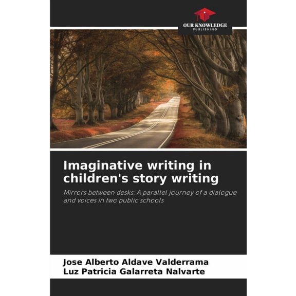 Imaginative writing in children's story writing, (Paperback)