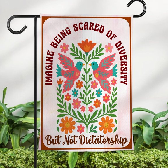 Imagine Being Scared Of Diversity Garden Flag, Political Statement Yard Sign, Protest Sign, Liberal Human Rights Garden Flag, House Decor