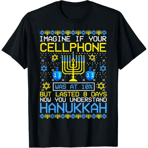 Imagine If Your Cellphone Was At 10% Chanukah Hanukkah Gift T-Shirt
