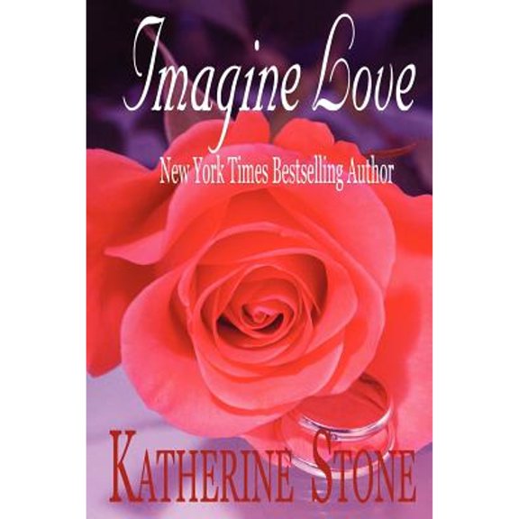Pre-Owned Imagine Love (Paperback) by Katherine Stone