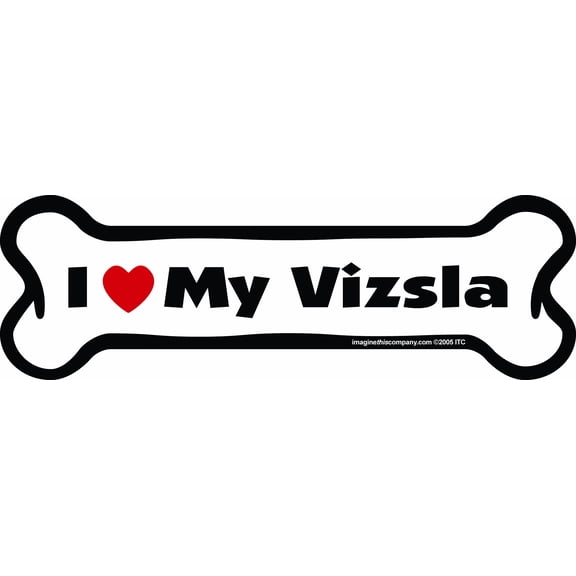 Imagine This Bone Car Magnet, I Love My Vizsla, 2-Inch by 7-Inch