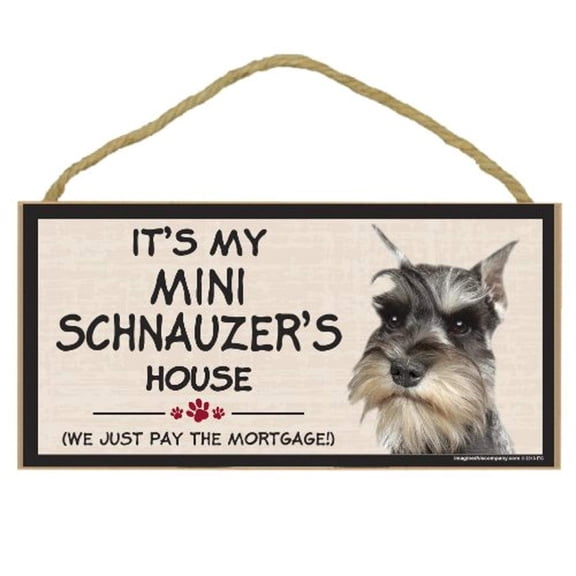 Imagine This Wood Breed Decorative Mortgage Sign, Mini Schnauzer