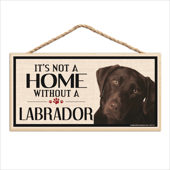Imagine This Wood Sign for Chocolate Lab Dog Breeds
