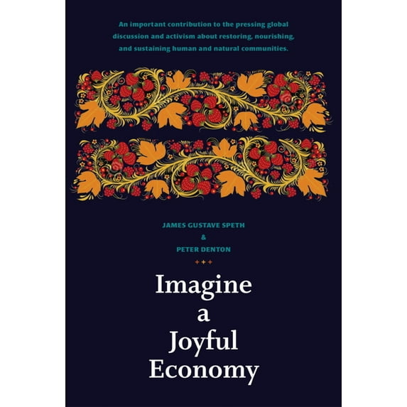 Imagine a Joyful Economy