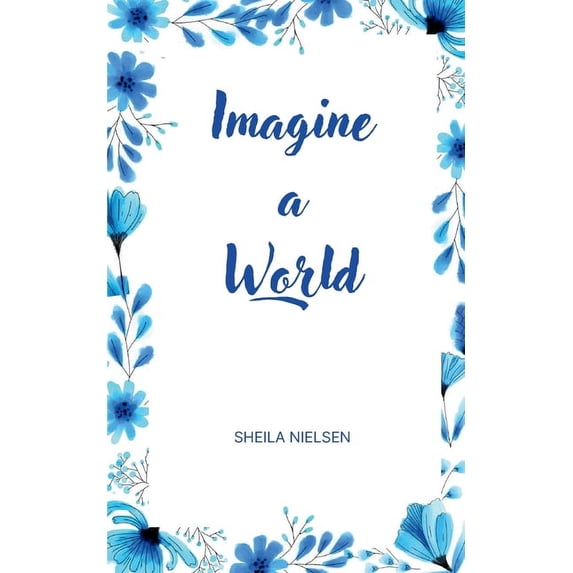 Imagine a World, (Paperback)