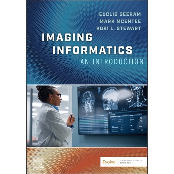 Imaging Informatics: An Introduction, (Paperback)