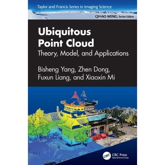 Imaging Science Ubiquitous Point Cloud: Theory, Model, and Applications, (Hardcover)