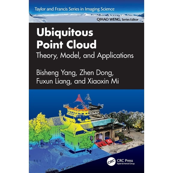 Imaging Science Ubiquitous Point Cloud: Theory, Model, and Applications, (Paperback)