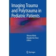 thumbnail image 1 of Imaging Trauma and Polytrauma in Pediatric Patients, (Paperback), 1 of 4