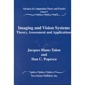 Imaging and Vision Systems : Theory, Assessment and Applications