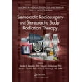 thumbnail image 1 of Imaging in Medical Diagnosis and Therapy: Stereotactic Radiosurgery and Stereotactic Body Radiation Therapy (Hardcover), 1 of 1