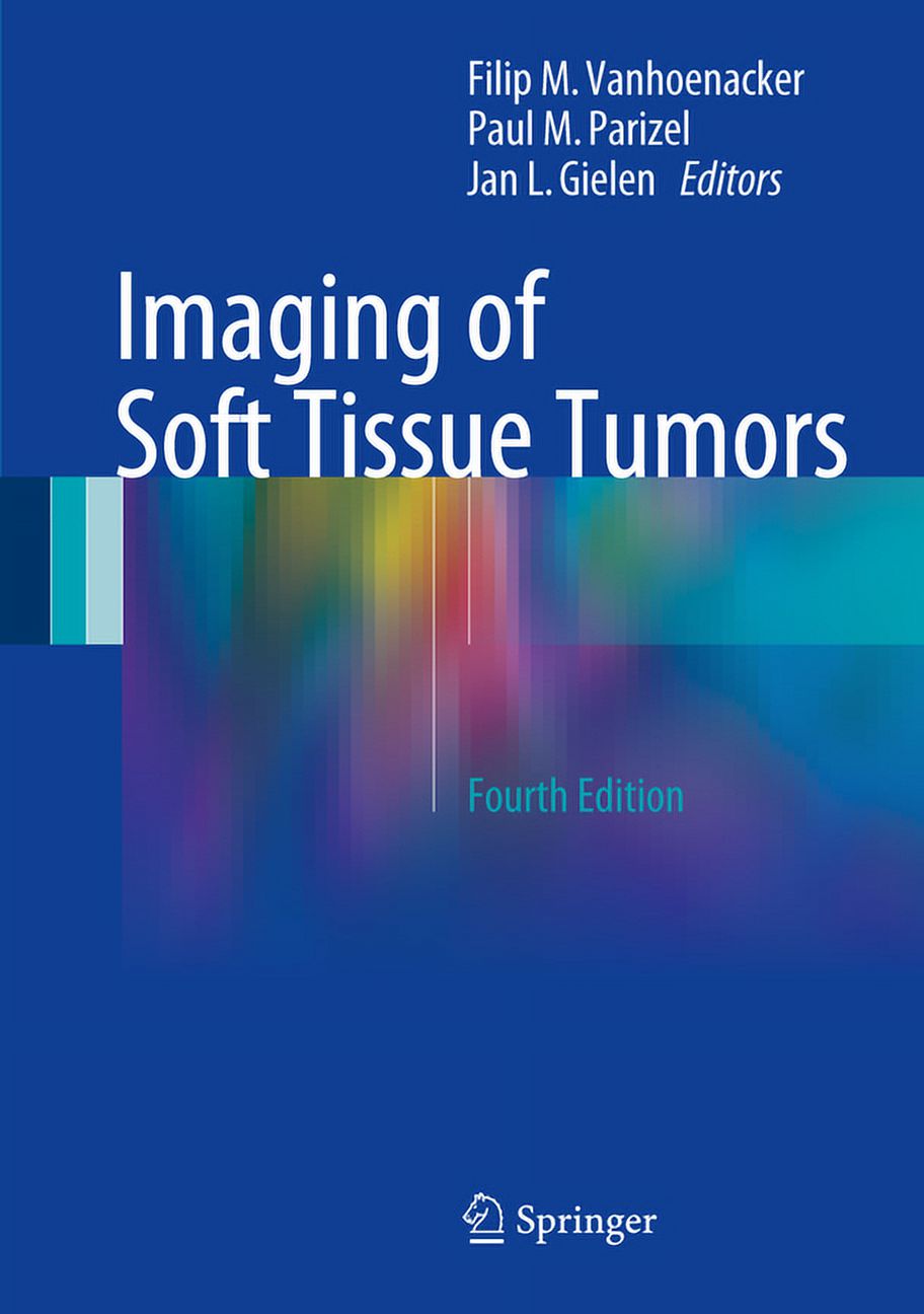 Imaging of Soft Tissue Tumors, (Hardcover) - Walmart.com