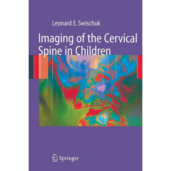 Imaging of the Cervical Spine in Children, (Hardcover)