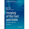thumbnail image 1 of Imaging of the Foot and Ankle: Techniques and Applications, (Hardcover), 1 of 1