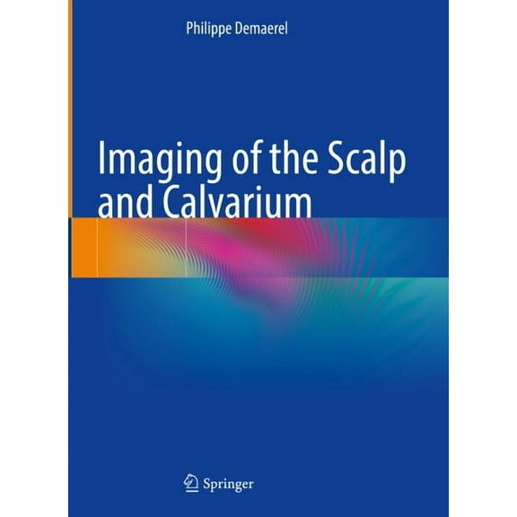 Imaging of the Scalp and Calvarium, (Hardcover)