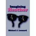 thumbnail image 1 of Imagining Heather, (Paperback), 1 of 1