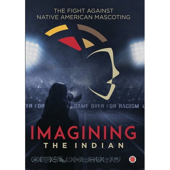 Imagining The Indian: The Fight Against Native American Mascoting (DVD), Alan Fergurson, Documentary