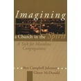 thumbnail image 1 of Imagining a Church in the Spirit: A Task for Mainline Congregations, (Paperback), 1 of 2