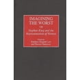 thumbnail image 1 of Pre-Owned Imagining the Worst : Stephen King and the Representation of Women (Hardcover) 9780313302329, 1 of 1