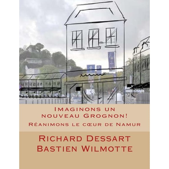 Imaginons un nouveau Grognon! (Paperback)