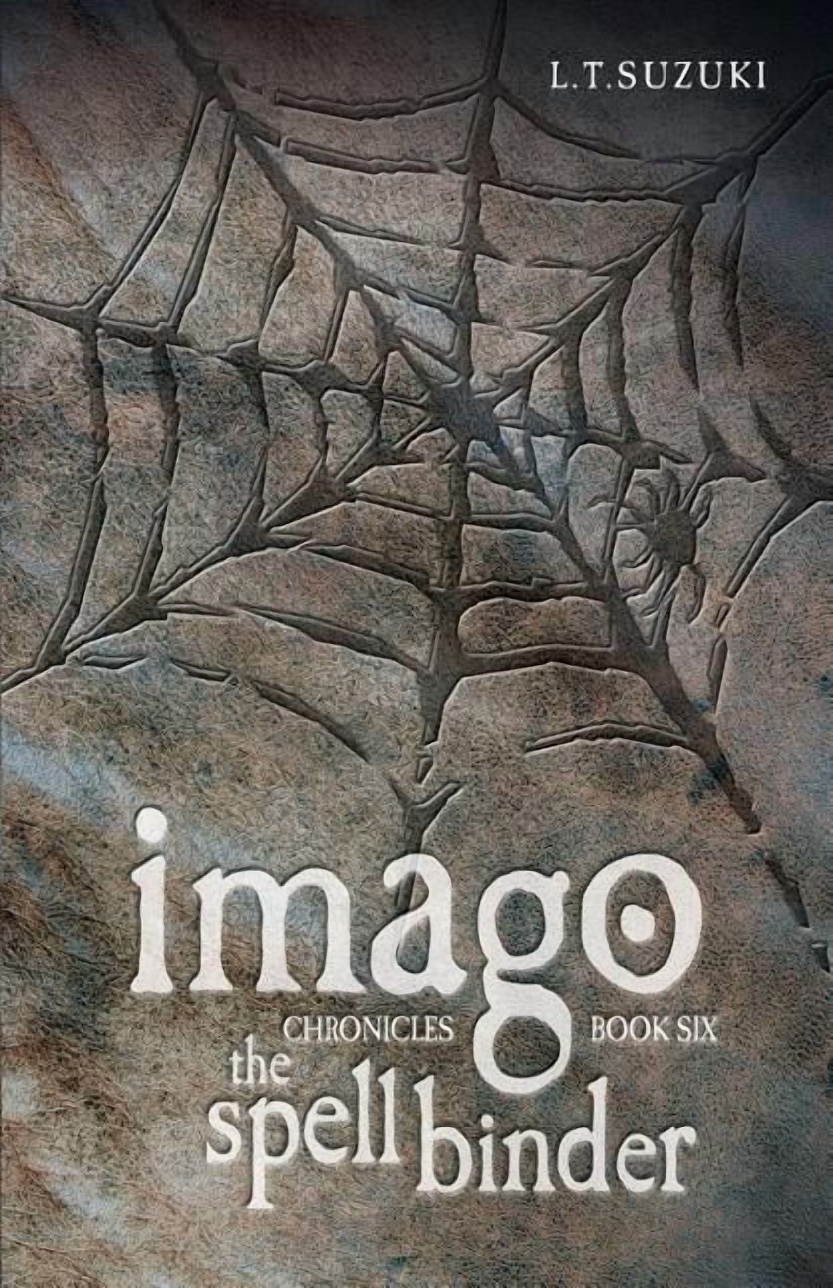 Imago Chronicles: Book Six the Spell Binder, (Paperback)