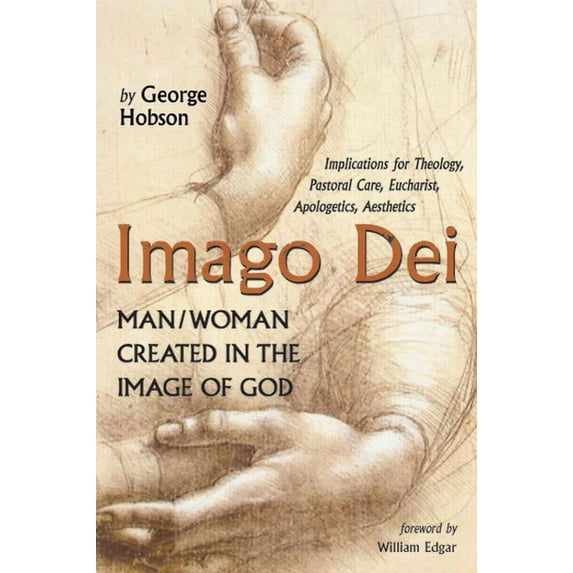 Imago Dei: Man/Woman Created in the Image of God (Paperback)