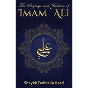 Ahl Bayt The Sayings and Wisdom of Imam Ali, Paperback