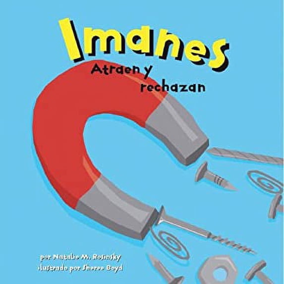 Pre-Owned Imanes : Atraen y Rechazan 9781404832206 Used