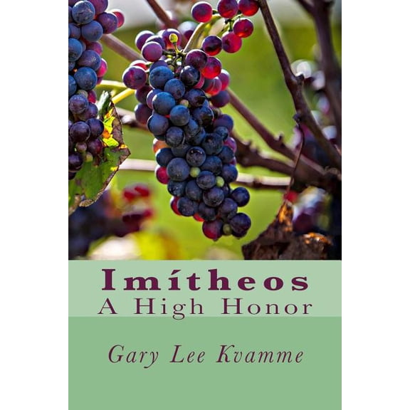 Imitheos: A High Honor (Mutant Zer'kahlahs Series) (Volume 9)