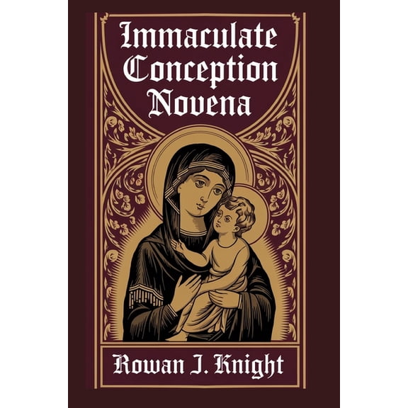 Immaculate Conception Novena, (Paperback)